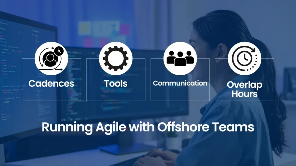 Running Agile with Offshore Teams